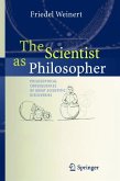 The Scientist as Philosopher (eBook, PDF)