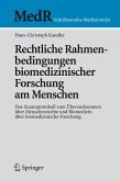 Rechtliche Rahmenbedingungen biomedizinischer Forschung am Menschen (eBook, PDF)