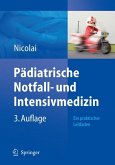 Pädiatrische Notfall- und Intensivmedizin (eBook, PDF)