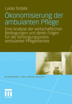 Ökonomisierung der ambulanten Pflege (eBook, PDF) - Slotala, Lukas
