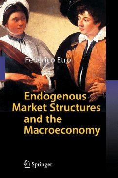 Endogenous Market Structures and the Macroeconomy (eBook, PDF) - Etro, Federico