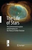 The Life of Stars (eBook, PDF) - Shaviv, Giora