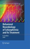 Behavioral Neurobiology of Schizophrenia and Its Treatment (eBook, PDF)