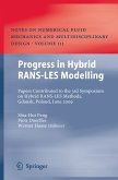 Progress in Hybrid RANS-LES Modelling (eBook, PDF)