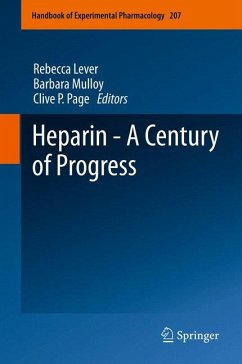 Heparin - A Century of Progress (eBook, PDF)