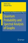 Quantum Probability and Spectral Analysis of Graphs (eBook, PDF)