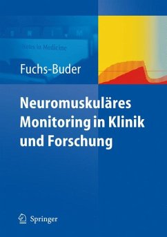 Neuromuskuläres Monitoring in Klinik und Forschung (eBook, PDF) - Fuchs-Buder, Thomas