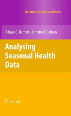 Analysing Seasonal Health Data (eBook, PDF) - Barnett, Adrian G.; Dobson, Annette J.