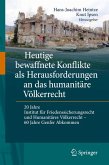 Heutige bewaffnete Konflikte als Herausforderungen an das humanitäre Völkerrecht (eBook, PDF)