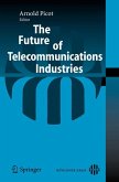 The Future of Telecommunications Industries (eBook, PDF)