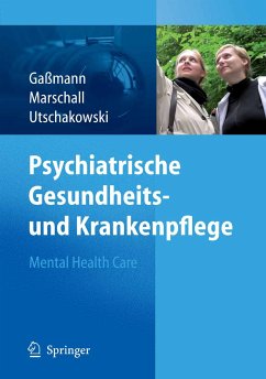 Psychiatrische Gesundheits- und Krankenpflege - Mental Health Care (eBook, PDF)
