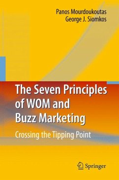 The Seven Principles of WOM and Buzz Marketing (eBook, PDF) - Mourdoukoutas, Panos; Siomkos, George J.