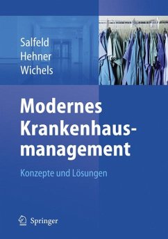 Modernes Krankenhausmanagement (eBook, PDF) - Salfeld, Rainer; Hehner, Steffen; Wichels, Reinhard