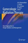 Gynecologic Radiation Therapy (eBook, PDF)