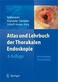 Atlas und Lehrbuch der Thorakalen Endoskopie (eBook, PDF)