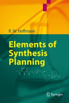 Elements of Synthesis Planning (eBook, PDF) - Hoffmann, R. W.