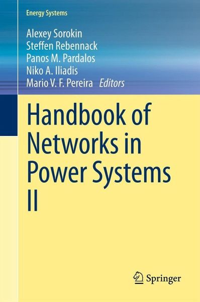 Handbook of Networks in Power Systems II (eBook, PDF) Handbook of Networks in Power Systems II (eBook, PDF)