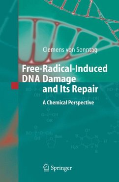 Free-Radical-Induced DNA Damage and Its Repair (eBook, PDF) - Sonntag, Clemens