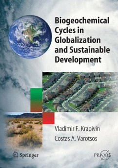 Biogeochemical Cycles in Globalization and Sustainable Development (eBook, PDF) - Krapivin, Vladimir F.