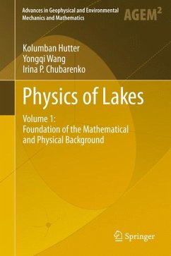 Physics of Lakes (eBook, PDF) - Hutter, Kolumban; Wang, Yongqi; Chubarenko, Irina P.
