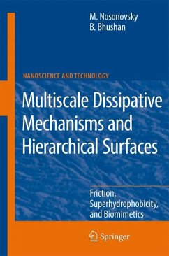Multiscale Dissipative Mechanisms and Hierarchical Surfaces (eBook, PDF) - Nosonovsky, Michael; Bhushan, Bharat