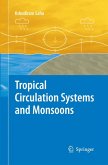 Tropical Circulation Systems and Monsoons (eBook, PDF)