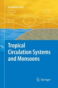 Tropical Circulation Systems and Monsoons (eBook, PDF) - Saha, Kshudiram