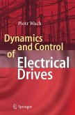 Dynamics and Control of Electrical Drives (eBook, PDF)