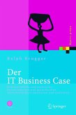 Der IT Business Case (eBook, PDF)