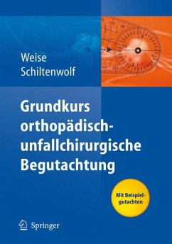 Grundkurs orthopädisch-unfallchirurgische Begutachtung (eBook, PDF)