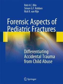 Forensic Aspects of Pediatric Fractures (eBook, PDF) - Bilo, Rob A. C.; Robben, Simon G. F.; van Rijn, Rick R.