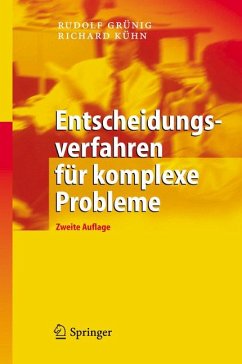 Entscheidungsverfahren für komplexe Probleme (eBook, PDF) - Grünig, Rudolf; Gaggl, Richard