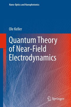 Quantum Theory of Near-Field Electrodynamics (eBook, PDF) - Keller, Ole