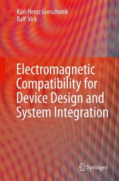 Electromagnetic Compatibility for Device Design and System Integration (eBook, PDF) - Gonschorek, Karl-Heinz; Vick, Ralf