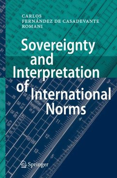 Sovereignty and Interpretation of International Norms (eBook, PDF) - Fernández de Casadevante y Rom, Carlos