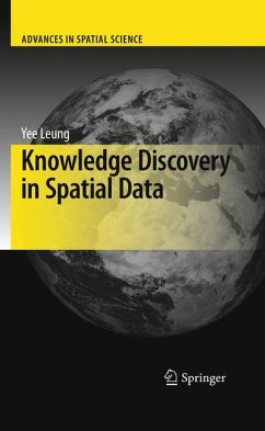 Knowledge Discovery in Spatial Data (eBook, PDF) - Leung, Yee