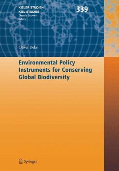 Environmental Policy Instruments for Conserving Global Biodiversity (eBook, PDF) - Deke, Oliver