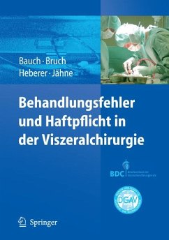 Behandlungsfehler und Haftpflicht in der Viszeralchirurgie (eBook, PDF)
