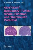 CD4+CD25+ Regulatory T Cells: Origin, Function and Therapeutic Potential (eBook, PDF)