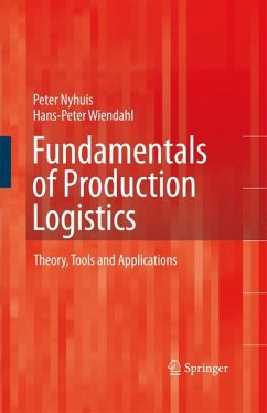 Fundamentals of Production Logistics (eBook, PDF) - Nyhuis, Peter; Wiendahl, Hans-Peter