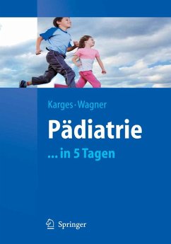 Pädiatrie in 5 Tagen (eBook, PDF)