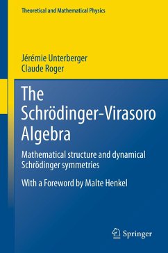 The Schrödinger-Virasoro Algebra (eBook, PDF) - Unterberger, Jérémie; Roger, Claude