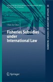 Fisheries Subsidies under International Law (eBook, PDF)