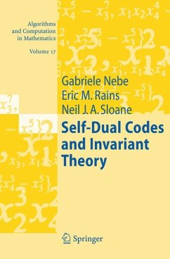 Self-Dual Codes and Invariant Theory (eBook, PDF) - Nebe, Gabriele; Rains, Eric M.; Sloane, Neil J. A.