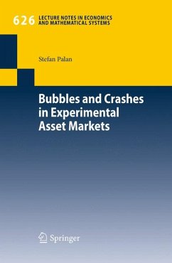 Bubbles and Crashes in Experimental Asset Markets (eBook, PDF) - Palan, Stefan