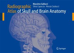 Radiographic Atlas of Skull and Brain Anatomy (eBook, PDF) - Gallucci, Massimo; Capoccia, Silvia; Catalucci, Alessia