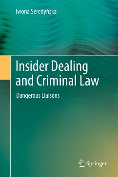 Insider Dealing and Criminal Law (eBook, PDF) - Seredyńska, Iwona