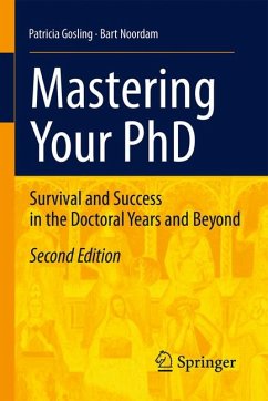 Mastering Your PhD (eBook, PDF) - Gosling, Patricia; Noordam, Lambertus D.