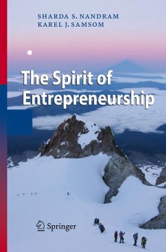 The Spirit of Entrepreneurship (eBook, PDF) - Nandram, Sharda S.; Samsom, Karel J.