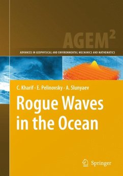Rogue Waves in the Ocean (eBook, PDF) - Kharif, Christian; Pelinovsky, Efim; Slunyaev, Alexey